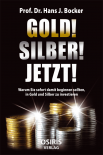 Gold! Silber! Jetzt!
