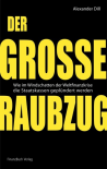 Der groe Raubzug