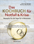 Das Kochbuch fr Notfall und Krise