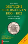 Die deutschen Silbermnzen 1800-1872