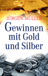Gewinnen mit Gold und Silber
