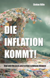 Die Inflation kommt!