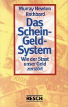 Das Schein-Geld-System