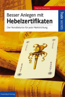Besser Anlegen mit Hebelzertifikaten