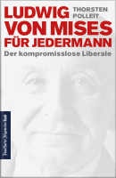 Ludwig von Mises f�r jedermann