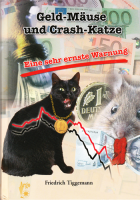 Geld-M�use und Crash-Katze