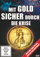 Mit Gold sicher durch die Krise